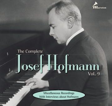 The Complete Josef Hofmann, Vol. 9 on Sale