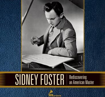 Sidney Foster: Rediscovering an American Master For Discount