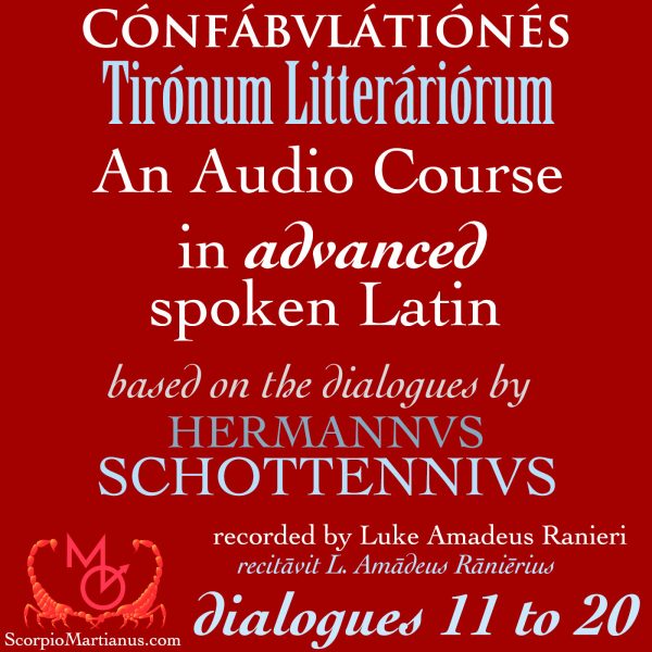 Confabulationes Tironum Litterariorum 11-20 | Advaced Latin Language Dialogues For Cheap