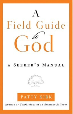 A Field Guide to God Online Hot Sale