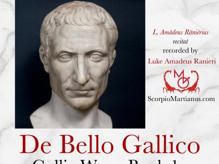 Caesar, De Bello Gallico, Liber I, Bellum Helvētium | Gallic Wars, Book 1, War with the Helvetii Online