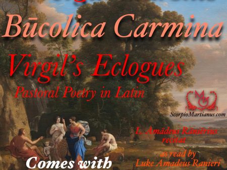 Virgil s Eclogues - Bucolica Carmina Vergilii (full audiobook & macronized text!) Sale