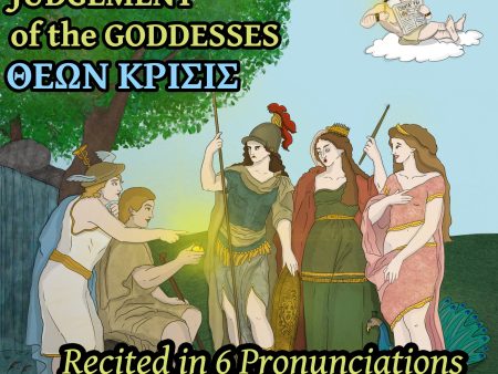 Lucian s Judgement of the Goddesses in 6 Ancient Greek Pronunciations For Cheap