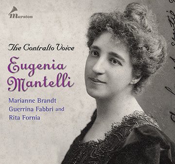 The Contralto Voice: Eugenia Mantelli Sale